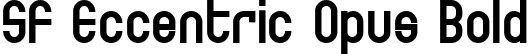 SF Eccentric Opus Bold font | SFEccentricOpus-Bold.ttf