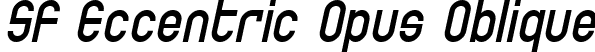 SF Eccentric Opus Oblique font | SFEccentricOpus-Oblique.ttf