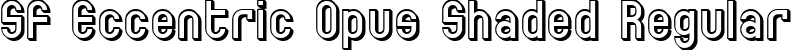 SF Eccentric Opus Shaded Regular font | SFEccentricOpusShaded.ttf