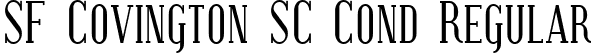 SF Covington SC Cond Regular font | SFCovingtonSCCond.ttf