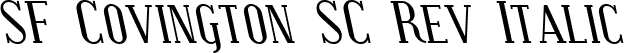 SF Covington SC Rev Italic font | SFCovingtonSCRev-Italic.ttf