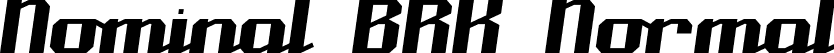 Nominal BRK Normal font | nominal.ttf