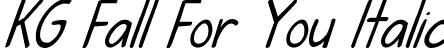 KG Fall For You Italic font | KGFallForYouItalics.ttf