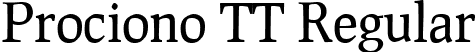 Prociono TT Regular font | Prociono.ttf