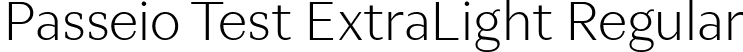 Passeio Test ExtraLight Regular font | PasseioTest-ExtraLight.ttf