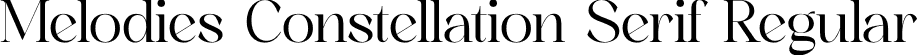 Melodies Constellation Serif Regular font | Melodies-Constellation-Serif.otf