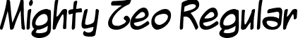 Mighty Zeo Regular font | MightyZeo.ttf