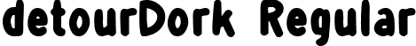 detourDork Regular font | DETOD___.TTF