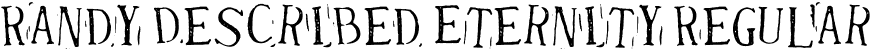 Randy Described Eternity Regular font | randyde.ttf