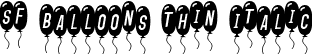 SF Balloons Thin Italic font | SFBalloonsThin-Italic.ttf