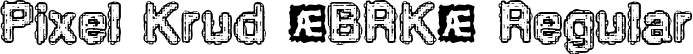 Pixel Krud (BRK) Regular font | pixlkrud.ttf