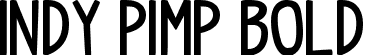 indy pimp Bold font | indiepimptbs_bold.ttf