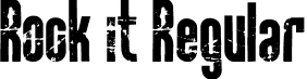 Rock it Regular font | Rockit.ttf