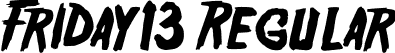 Friday13 Regular font | Friday13.otf