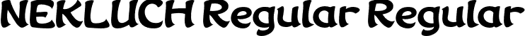 NEKLUCH Regular Regular font | NEKLUCH Trial.otf