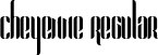 Cheyenne Regular font | Cheyenne.otf