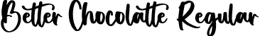 Better Chocolatte Regular font | BetterChocolatte-Regular.otf