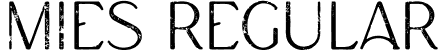 Mies Regular font | Mies.otf