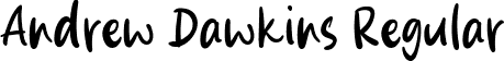 Andrew Dawkins Regular font | AndrewDawkins-Regular.ttf