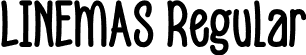 LINEMAS Regular font | LINEMAS.otf