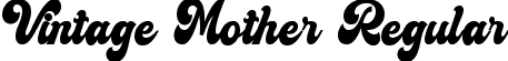 Vintage Mother Regular font | Vintage Mother Font by Keithzo_.ttf