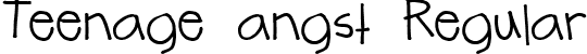 Teenage angst Regular font | TEENAGEANGST.TTF