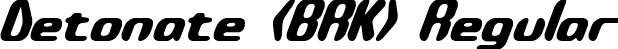 Detonate (BRK) Regular font | detonate.ttf