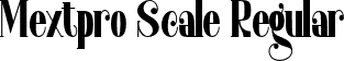 Mextpro Scale Regular font | Mextpro Scale.otf