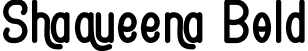 Shaqueena Bold font | Shaqueena-Bold.otf