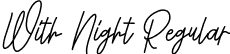 With Night Regular font | With-Night.otf