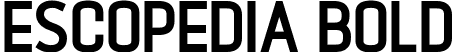 Escopedia Bold font | Escopedia-Bold.otf