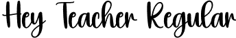 Hey Teacher Regular font | Hey-Teacher.otf