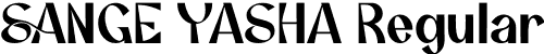 SANGE YASHA Regular font | SANGEYASHA.otf