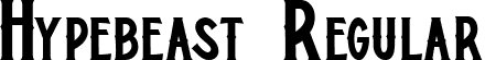 Hypebeast Regular font | Hypebeast.ttf