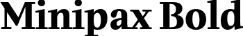 Minipax Bold font | Minipax-Bold.otf