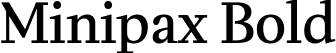 Minipax Bold font | Minipax-Medium.ttf