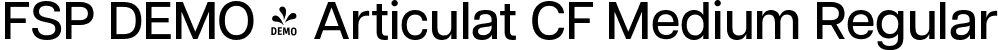 FSP DEMO - Articulat CF Medium Regular font | Fontspring-DEMO-articulatcf-medium.otf