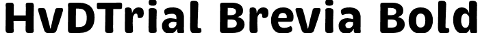 HvDTrial Brevia Bold font | HvDTrial_Brevia-Bold.otf