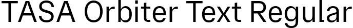 TASA Orbiter Text Regular font | TASAOrbiterText-Regular.otf