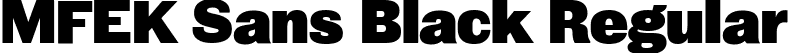 MFEK Sans Black Regular font | MFEKSans-Black.ttf