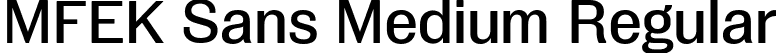 MFEK Sans Medium Regular font | MFEKSans-Medium.ttf