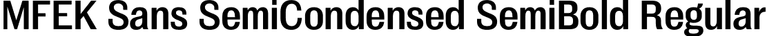 MFEK Sans SemiCondensed SemiBold Regular font | MFEKSansSemiCondensed-SemiBold.otf