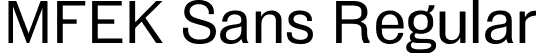 MFEK Sans Regular font | MFEKSans-Regular.otf