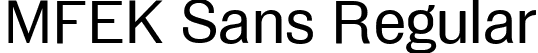 MFEK Sans Regular font | MFEKSans-Regular.ttf