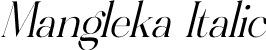 Mangleka Italic font | Mangleka-Italic.otf