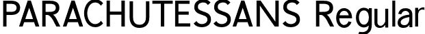 PARACHUTESSANS Regular font | PARACHUTESSANS-Regular.otf