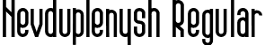 Nevduplenysh Regular font | Nevduplenysh-Regular.otf