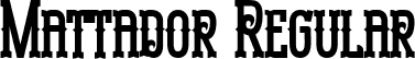 Mattador Regular font | mattador-z8zll.ttf