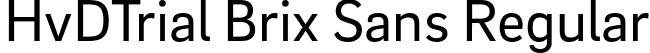 HvDTrial Brix Sans Regular font | HvDTrial_BrixSans-Regular.otf