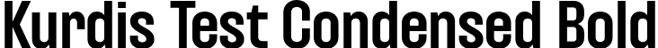 Kurdis Test Condensed Bold font | KurdisVariableFamilyTest-CondensedBold.otf